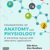 Foundations of Anatomy and Physiology: A Workshop Manual with Laboratory Applications -Original PDF