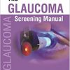 The Glaucoma Screening Manual -Original PDF