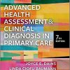 Advanced Health Assessment and Clinical Diagnosis in Primary Care 7th Edition-Original PDF