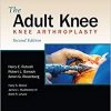 The Adult Knee 2nd Edition-EPUB+Converted PDF