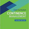 Wound, Ostomy, and Continence Nurses Society Core Curriculum: Continence Management 2nd Edition-EPUB+Converted PDF