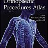 QuickRef Orthopaedic Procedures Atlas, 2nd Edition-EPUB+Converted PDF