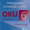 Orthopaedic Knowledge Update: Sports Medicine 6th Edition-EPUB+Converted PDF