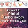 Approach to Endocrinology Through Selected Cases -Original PDF