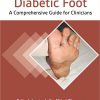 Diabetic Foot : A Comprehensive Guide for Clinicians -Original PDF