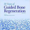 30 Years of Guided Bone Regeneration (GBR), 3rd Edition -Original PDF