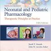 Yaffe and Aranda’s Neonatal and Pediatric Pharmacology: Therapeutic Principles in Practice 5th edition-EPUB+Converted PDF