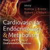 Cardiovascular Endocrinology and Metabolism: Theory and Practice of Cardiometabolic Medicine -Original PDF