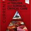 Current Therapy of Trauma and Surgical Critical Care 3rd Edition-EPUB+Converted PDF