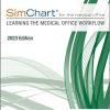 SimChart for the Medical Office: Learning the Medical Office Workflow – 2023 Edition -EPUB