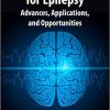 Neurostimulation for Epilepsy: Advances, Applications and Opportunities -Original PDF