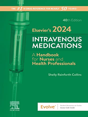 Elsevier's 2024 Intravenous Medications: A Handbook for Nurses and Health Professionals 40th Edition-EPUB