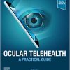 Ocular Telehealth: A Practical Guide -EPUB+Converted