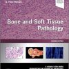 Bone and Soft Tissue Pathology: A volume in the series Foundations in Diagnostic Pathology 2nd Edition-EPUB