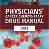 Physicians’ Cancer Chemotherapy Drug Manual 2023, 23th Edition -Original PDF