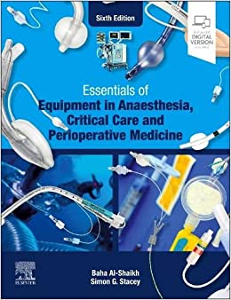 Essentials of Equipment in Anaesthesia, Critical Care and Perioperative Medicine 6th Edition-Original PDF