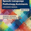 Speech-Language Pathology Assistants: A Resource Manual 3rd Edition-Original PDF