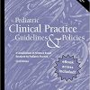 Pediatric Clinical Practice Guidelines: A Compendium of Evidence-based Research for Pediatric Practice 23rd Edition-Original PDF