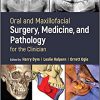 Oral and Maxillofacial Surgery, Medicine, and Pathology for the Clinician 1st Edition-Original PDF