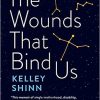 The Wounds That Bind Us -Original PDF