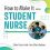 How to Make It As A Student Nurse: How to Make It As A Student Nurse – E-Book -Original PDF