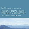 Global Mental Health Training and Practice: An Introductory Framework -Original PDF
