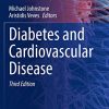 Diabetes and Cardiovascular Disease (Contemporary Cardiology) 3rd Edition-Original PDF