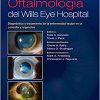 Manual de Oftalmología del Wills Eye Hospital: Diagnóstico y tratamiento de la enfermedad ocular en la consulta y urgencias (Spanish Edition) 8e-Original PDF