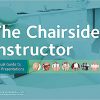 The Chairside Instructor: A Visual Guide to Case Presentations 12th Edition-Original PDF
