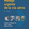 Manual Walls para el manejo urgente de la vía aérea (Spanish Edition) 5e-Original PDF