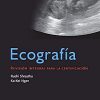 Ecografía. Revisión integral para la certificación (Spanish Edition) -Original PDF