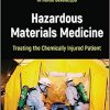 Hazardous Materials Medicine: Treating the Chemically Injured Patient -Original PDF