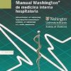 Manual Washington de medicina interna hospitalaria (The Washington Manual Subspecialty Consult Series) (Spanish Edition) 3rd Edition-Original PDF
