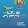 Rang. Fracturas en niños (Spanish Edition) 4e-Original PDF