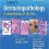 Lever’s Dermatopathology: Histopathology of the Skin Twelfth Edition -Original PDF