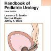 Handbook of Pediatric Urology (Lippincott Williams & Wilkins Handbook Series) Third Edition-Original PDF