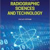 A Comprehensive Guide to Radiographic Sciences and Technology -Original PDF