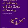 The Nature of Suffering and the Goals of Nursing 2nd edition-Original PDF
