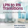 LPN to RN Transitions: Achieving Success in your New Role 5th Edition-Original PDF