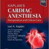 Kaplan’s Cardiac Anesthesia 8th Edition-True PDF