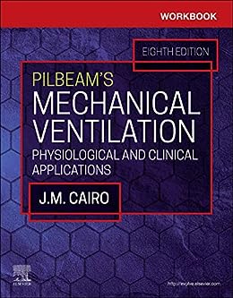 Workbook for Pilbeam's Mechanical Ventilation 8th Edition -Original PDF