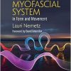 The Myofascial System in Form and Movement -EPUB