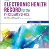 The Electronic Health Record for the Physician’s Office: For Simchart for the Medical Office 4th Edition-Original PDF