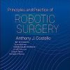 Principles and Practice of Robotic Surgery -True PDF