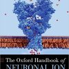 The Oxford Handbook of Neuronal Ion Channels (OXFORD HANDBOOKS SERIES) -Original PDF