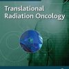 Translational Radiation Oncology (Handbook for Designing and Conducting Clinical and Translational Research) -Original PDF