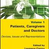 Patients, Caregivers and Doctors: Devices, Issues and Representations -Original PDF