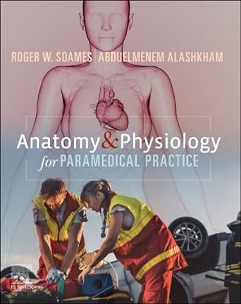 Anatomy and Physiology for Paramedical Practice -Original PDF