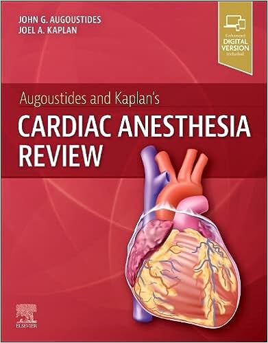 Augoustides and Kaplan's Cardiac Anesthesia Review -Original PDF