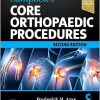 Campbell’s Core Orthopaedic Procedures -True PDF